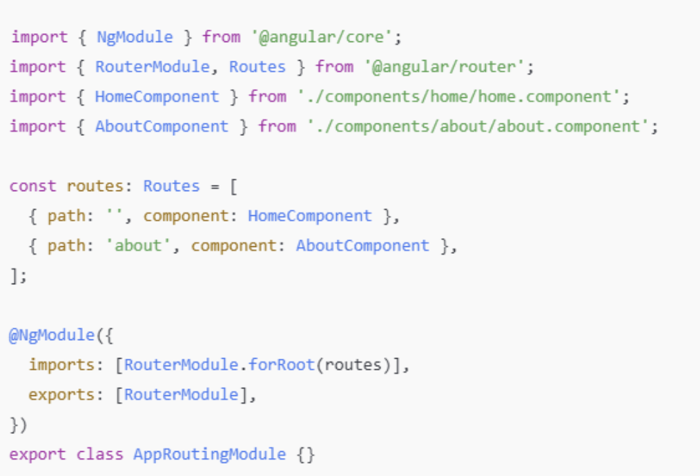 Angular uses the Router module to manage navigation between views. Configure routes in the app-routing.module.ts file Angular